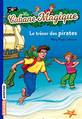La cabane magique. Vol. 4. Le trésor des pirates