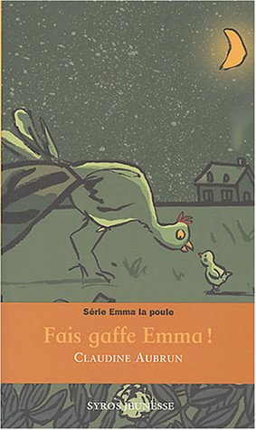 Fais gaffe Emma !