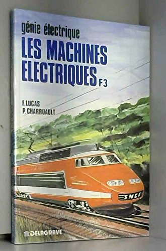 Les Machines électriques : TF3, génie électrique