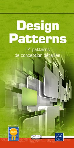 Design patterns : 14 patterns de conception détaillés