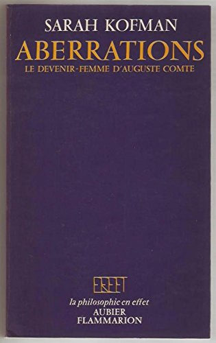 aberrations - le devenir-femme d'auguste comte (envoi de l'auteur)