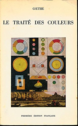 le traité des couleurs - avant-propos, introduction et notes par rudolf steiner (1883) - traduction 