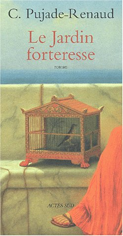 Le jardin forteresse