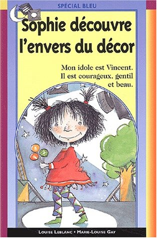 Sophie découvre l'envers du décor