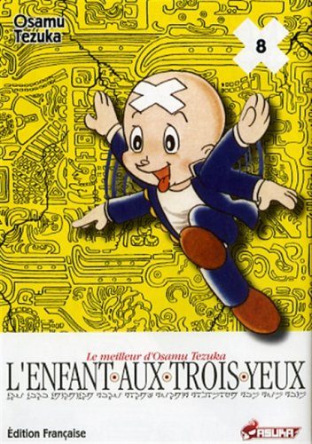 L'enfant aux trois yeux. Vol. 8