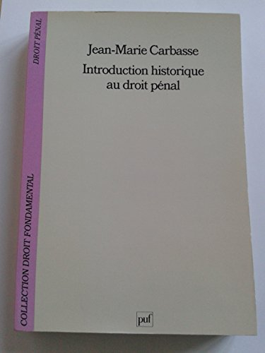 Introduction historique au droit pénal