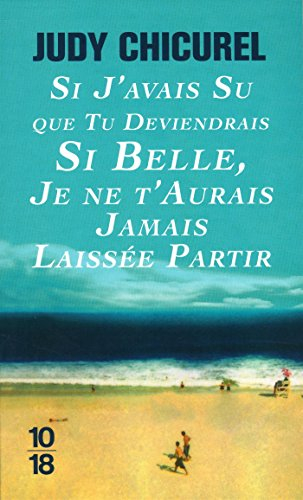 Si j'avais su que tu deviendrais si belle, je ne t'aurais jamais laissée partir