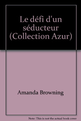 Le défi d'un séducteur
