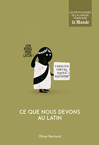 Ce que nous devons au latin