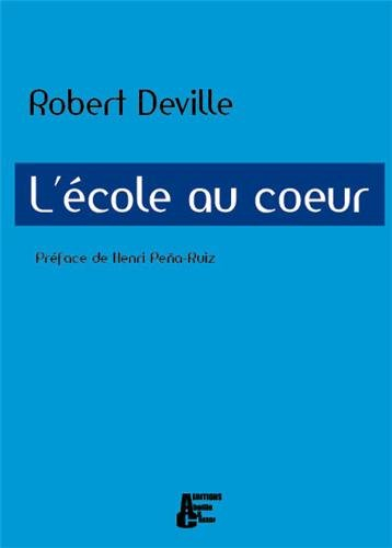 L'école au coeur : récit