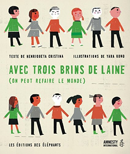 Avec trois brins de laine : on peut refaire le monde