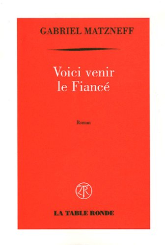 Voici venir le fiancé