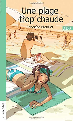 Natasha et Pierre. Vol. 5. Une plage trop chaude