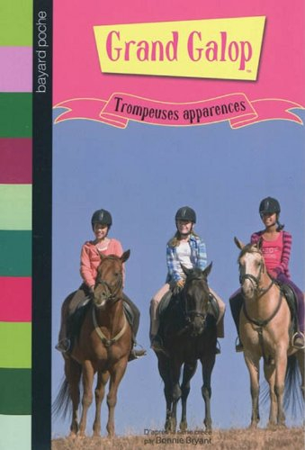 Grand Galop. Trompeuses apparences