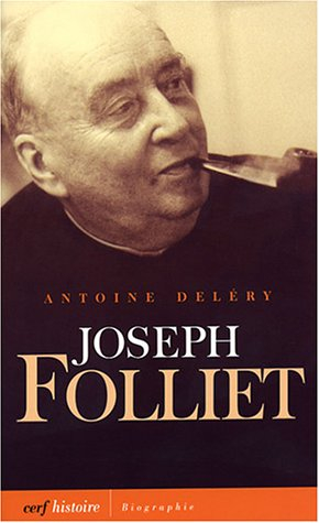 Joseph Folliet (1903-1972) : militant catholique