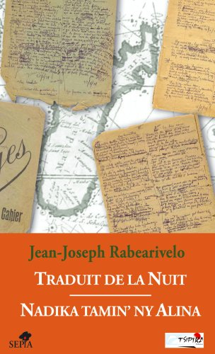 Traduit de la nuit. Nadika tamin' ny alina