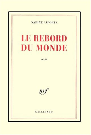 Le rebord du monde