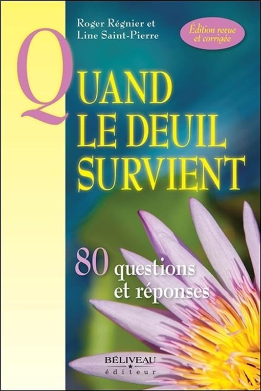 Quand le deuil survient : 80 questions et réponses