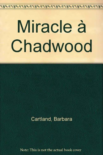 Miracle à Chadwood