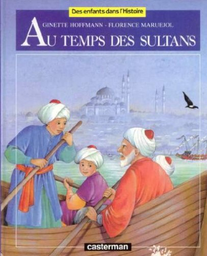 au temps des sultans