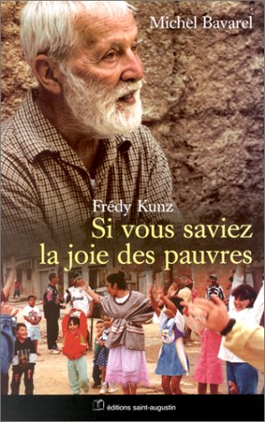 Si vous saviez la joie des pauvres !
