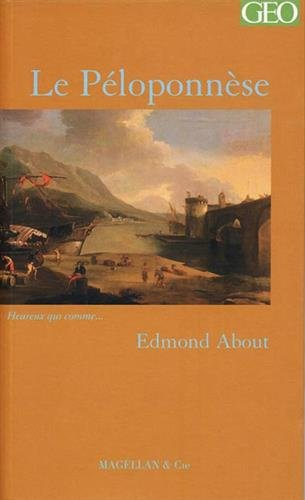 Le Péloponnèse : souvenirs de voyage