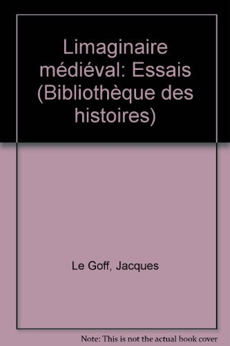 l'imaginaire médiéval(essais)