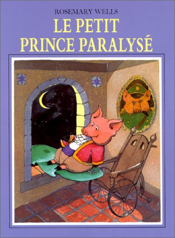 Le petit prince paralysé