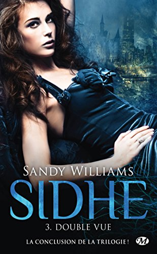 Sidhe. Vol. 3. Double vue