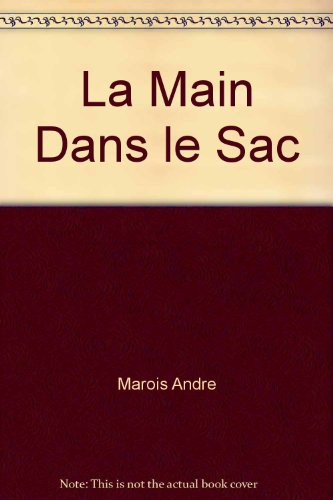 la main dans le sac