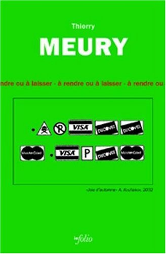 A rendre ou à laisser