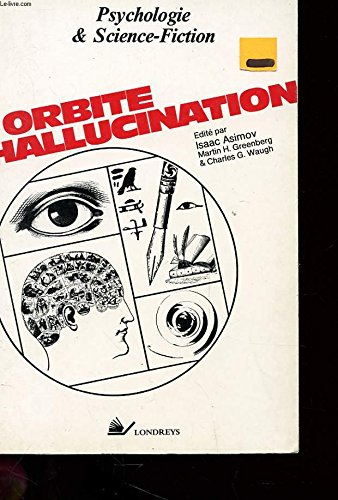 orbite hallucination