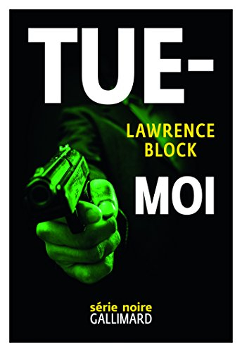 Une aventure de John Keller. Vol. 5. Tue-moi