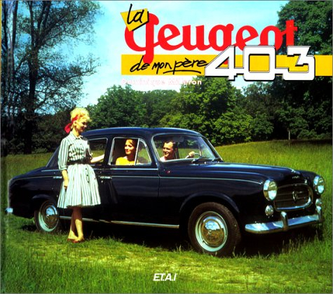 La Peugeot 403 de mon père