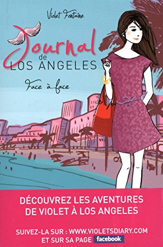 Journal de Los Angeles. Vol. 5. Face à face