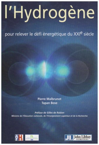 L'hydrogène : pour relever le défi énergétique du XXIe siècle
