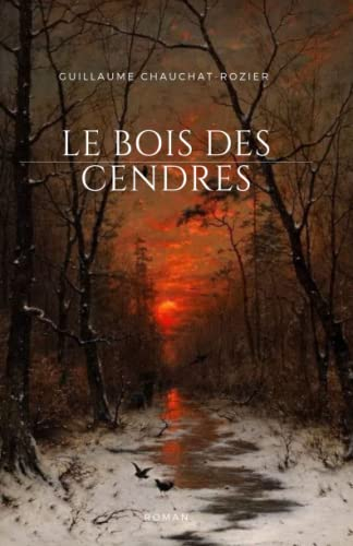 Le Bois des Cendres