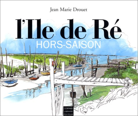 L'île de Ré : hors-saison