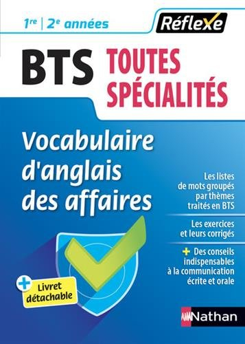 Vocabulaire d'anglais des affaires, BTS 1re-2e années toutes spécialités