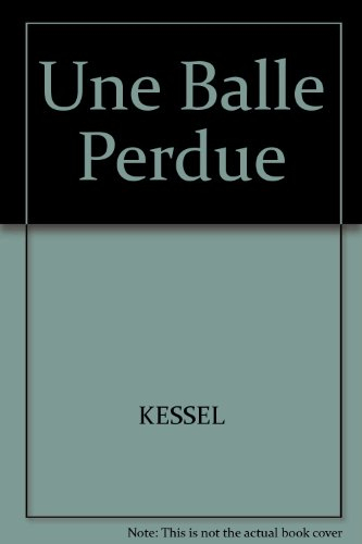 Une balle perdue