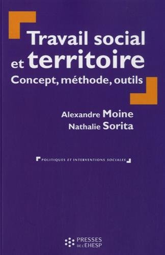 Travail social et territoire : concept, méthode, outils