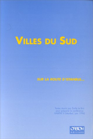 villes du sud. sur la route d'istanbul