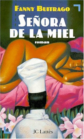 Senora de la miel
