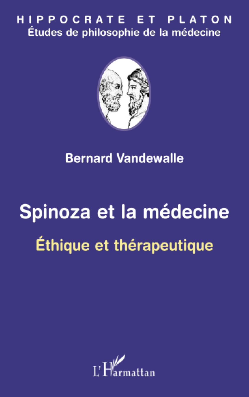 Spinoza et la médecine : éthique et thérapeutique