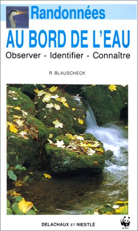 Randonnées au bord de l'eau : observer, identifier, connaître