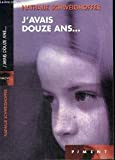 J'avais douze ans