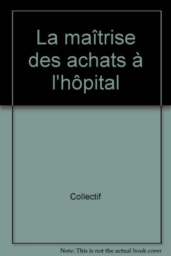 la maîtrise des achats à l'hôpital
