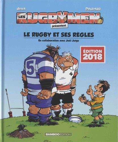 Les rugbymen. Les rugbymen présentent le rugby et ses règles