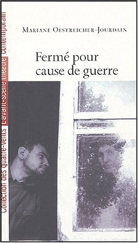 Fermé pour cause de guerre