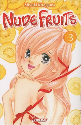 Nude fruits. Vol. 3